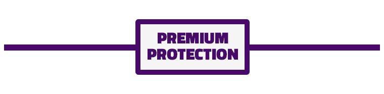 Compare Products Premium Protection
